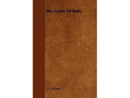 Livro The Coins of India de C J Brown (Inglês)