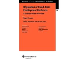 Livro Regulation of FixedTerm Employment Contracts de Hiroya Nakakubo e Takashi Araki (Inglês)