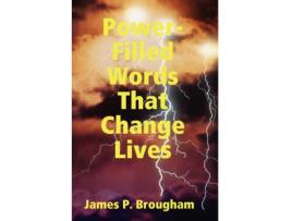 Livro Power-Filled Words That Change Lives James P. Brougham (Inglês)