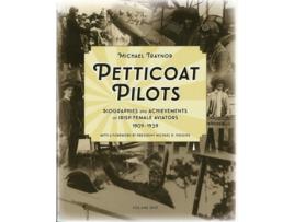 Livro Petticoat Pilots de Michael Traynor (Inglês - Capa Dura)