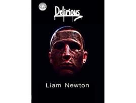 Livro Delirious de Liam Newton (Inglês)