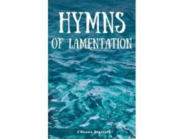 Livro Hymns of Lamentation de J Renee Sterrett (Inglês)