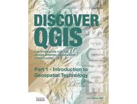 Livro Discover QGIS Part 1 Introduction to Geospatial Technology de Kurt Menke (Inglês)
