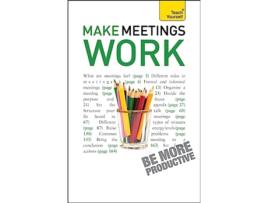 Livro Make Meetings Work Teach Yourself de Karen Mannering (Inglês)