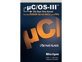 Livro uCOSIII for the Renesas RX62N de J Labrosse Jean Kovalski Fabiano (Inglês)