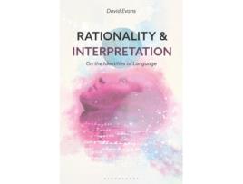 Livro Rationality and Interpretation de David Evans (Inglês)