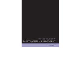 Livro Oxford Studies in Early Modern Philosophy Volume V de Daniel Garber e Steven Nadler (Inglês - Capa Dura)