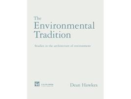 Livro Environmental Tradition de Dr Dean Hawkes e Dean Hawkes (Inglês)