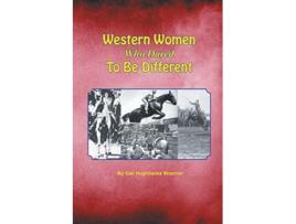 Livro Western Women Who Dared to Be Different de Gail Hughbanks Woerner (Inglês)