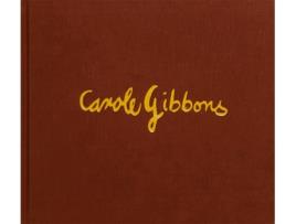 Livro Carole Gibbons de Kirstie Sequitin (Inglês - Capa Dura)