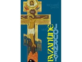 Livro A Very Byzantine Journey Discovering the New Testament Story through Icons and Pilgrimage de J Richard Smith (Inglês)