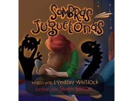 Livro Silly Shadows Spanish Edition de Lyndsay Whitlock (Espanhol)