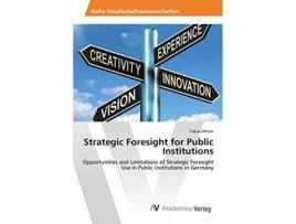 Livro Strategic Foresight for Public Institutions de Witter Tobias (Inglês)