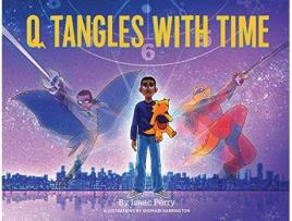 Livro Q Tangles With Time SuperQ Series Book 2 de Isaac Perry (Inglês)