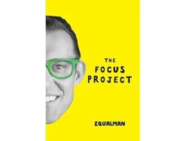 Livro The Focus Project The Not So Simple Art of Doing Less de Erik Qualman (Inglês)