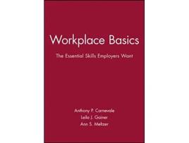 Livro Workplace Basics, Training Manual de Anthony P Carnevale, Leila J Gainer et al. (Inglês)