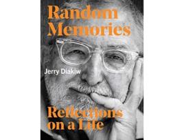 Livro Random Memories Reflections on a Life de Jerry Diakiw (Inglês)