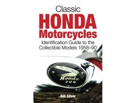Livro Classic Honda Motorcycles de Bill Silver (Inglês)