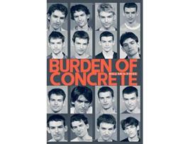 Livro Burden Of Concrete de William S Hayes (Inglês)