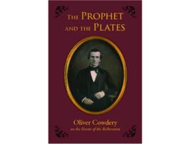 Livro Prophet and the Plates de Oliver Cowdery (Inglês)