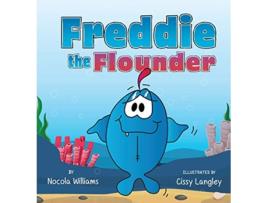 Livro Freddie the Flounder de Nocola Williams (Inglês)
