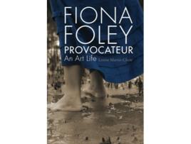 Livro Fiona Foley Provocateur An Art Life de Louise MartinChew (Inglês)