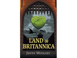 Livro Land of Britannica de Jenny Woolsey (Inglês)