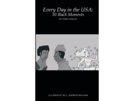 Livro Every Day in the USA: 30 Black Moments Anika Nailah (Inglês)