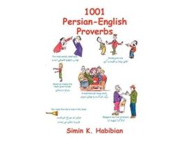 Livro 1001 PersianEnglish Proverbs de Simin K Habibian, Hadi Khorsandi et al. (Inglês)