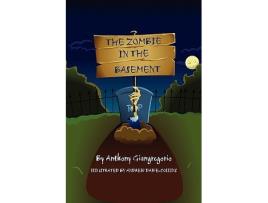 Livro The Zombie In The Basement de Anthony Giangregorio (Inglês)