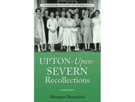 Livro UptonUponSevern Recollections Worcestershire Malvern History Series Book 3 de Margaret Bramford (Inglês)