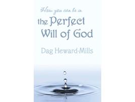 Livro How You Can Be in the Perfect Will of God Work of Ministry de Dag HewardMills (Inglês)