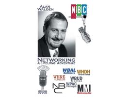 Livro Networking A Lifelong Adventure de Alan Walden (Inglês - Capa Dura)