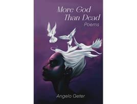 Livro More God Than Dead de Angelo Geter (Inglês)