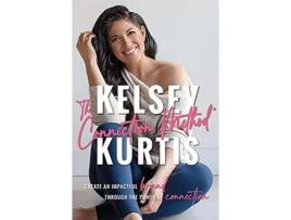 Livro The Connection Method Create an Impactful Brand Through the Power of Connection de Kelsey Kurtis (Inglês)