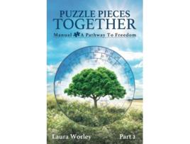 Livro Puzzle Pieces Together Manual A Pathway to Freedom de Laura Worley (Inglês)