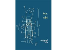 Livro Love Robot de Margaret Rhee (Inglês)