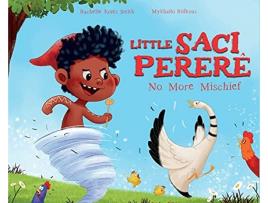 Livro Little Saci Pererê No More Mischief Myth Me de Rachelle Jones Smith (Inglês - Capa Dura)