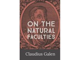 Livro On the Natural Faculties de Claudius Galen (Inglês)