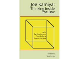 Livro Joe Kamiya Thinking Inside the Box de Cynthia Kerson Tom Collura Joanne Kamiya (Inglês)