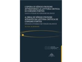Livro L`Opera Di SÃ©rgio Frusoni Attraverso La Lettura Critica Di Corsino Fortesa Obra De SÃ©rgio Frusoni AtravÃ©s Da Leitura CrÃ­tica De Corsino Fortes (Português) .