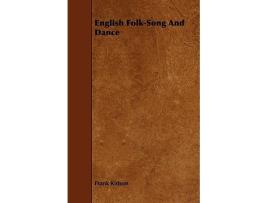Livro English FolkSong And Dance de Frank Kidson (Inglês)