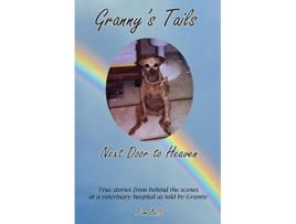 Livro Grannys Tails Next Door to Heaven de Pam Bell (Inglês)