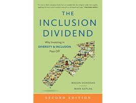 Livro The Inclusion Dividend Why Investing in Diversity Inclusion Pays Off de Mason Donovan Mark Kaplan (Inglês)
