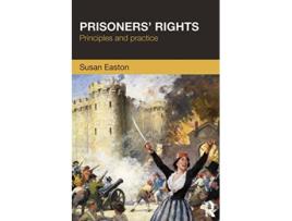 Livro Prisoners Rights Principles and Practice de Susan Easton (Inglês)