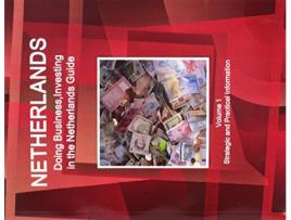 Livro Doing Business and Investing in Netherlands Guide World Strategic and Business Information Library de Ibp Usa (Inglês)