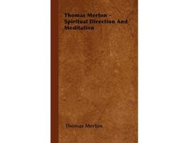 Livro Thomas Merton Spiritual Direction and Meditation de Thomas Merton (Inglês)