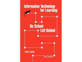 Livro Information Technology for Learning No School Left Behind Big6 Skills de Ferdi C Serim (Inglês)