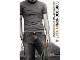 Livro The Vegan Monologues de Ben A Shaberman (Inglês)