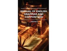 Livro Manual of English Grammar and Composition de J Nesfield (Inglês)